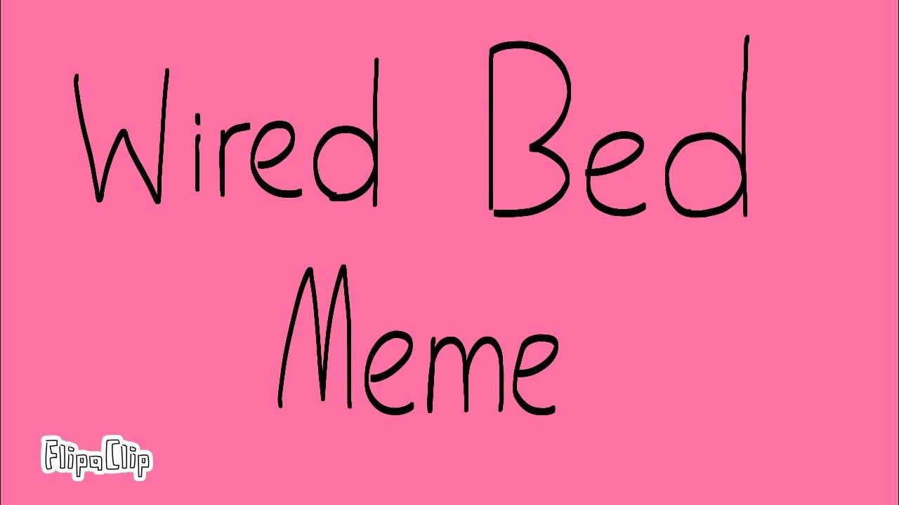Weird bed (meme) Finished ych YouTube