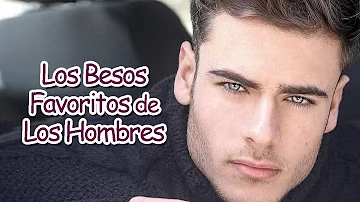 ¿Cuáles son los besos favoritos de los chicos?