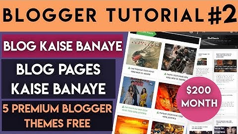 Blogger Tutorial for Beginners In Hindi | Blogging Kaise  Kare | Free Website Kaise Banaye | #2