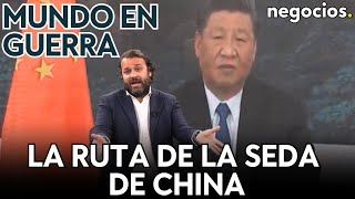 MUNDO EN GUERRA | China y la ruta de la seda; Zelensky llama a Orban y los activos congelados