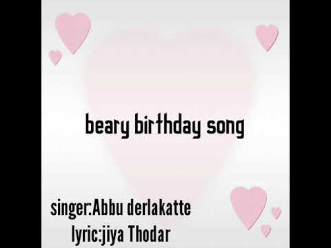 New beary birthday song singerabbu derlakattelyricjiya Thodar