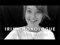 Monologue - Irina from The Three Sisters