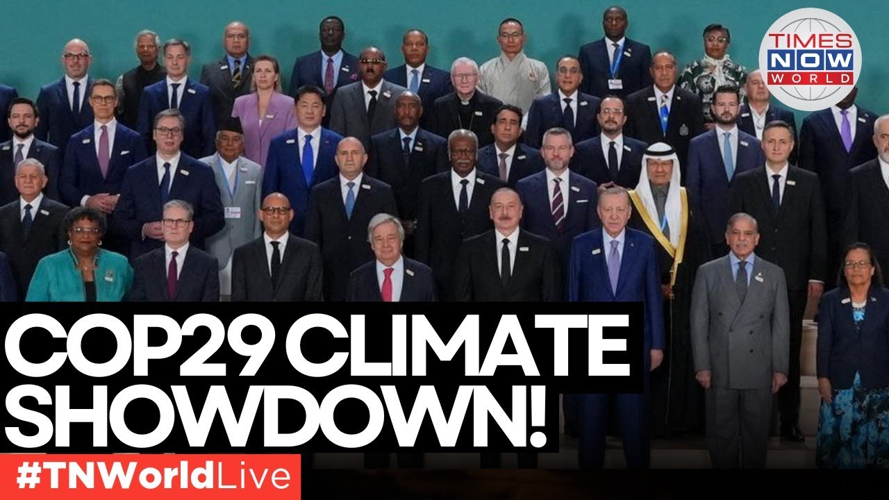 LIVE | COP29 Resumes: World Leaders Unveil Urgent Climate Action Plans ...