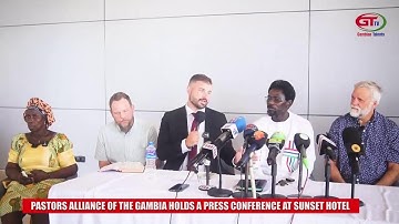 PASTORS ALLIANCE OF THE GAMBIA HOLDS A PRESS CONFERENCE AT SUNSET HOTEL
