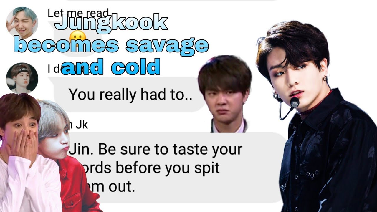 BTS Texts - Jungkook becomes savage and cold