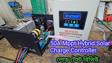 50A Mppt Hybrid Solar Charge Controller test review 
