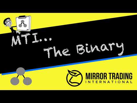 Mirror Trading International Basics – The Binary