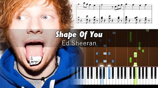 Ed Sheeran - Shape Of You - Piano Tutorial + SHEETS chords