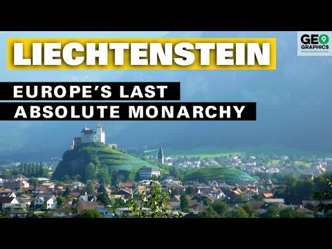 Liechtenstein: Europe’s Last Absolute Monarchy