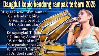 Dangdut koplo kendang rampak terbaru 2025 Gara gara sebotol minuman