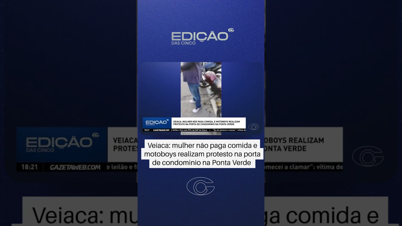 Pedido cancelado mobiliza entregadores em frente a condomínio na Ponta Verde