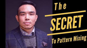 The SECRET To Pattern Mixing in Menswear! | Matching Patterns Like A Pro | Suits, Shirts, Ties