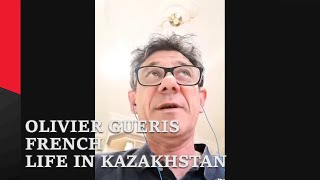 10 Questions With Olivier French Living In Kazakhstan For 3 Years