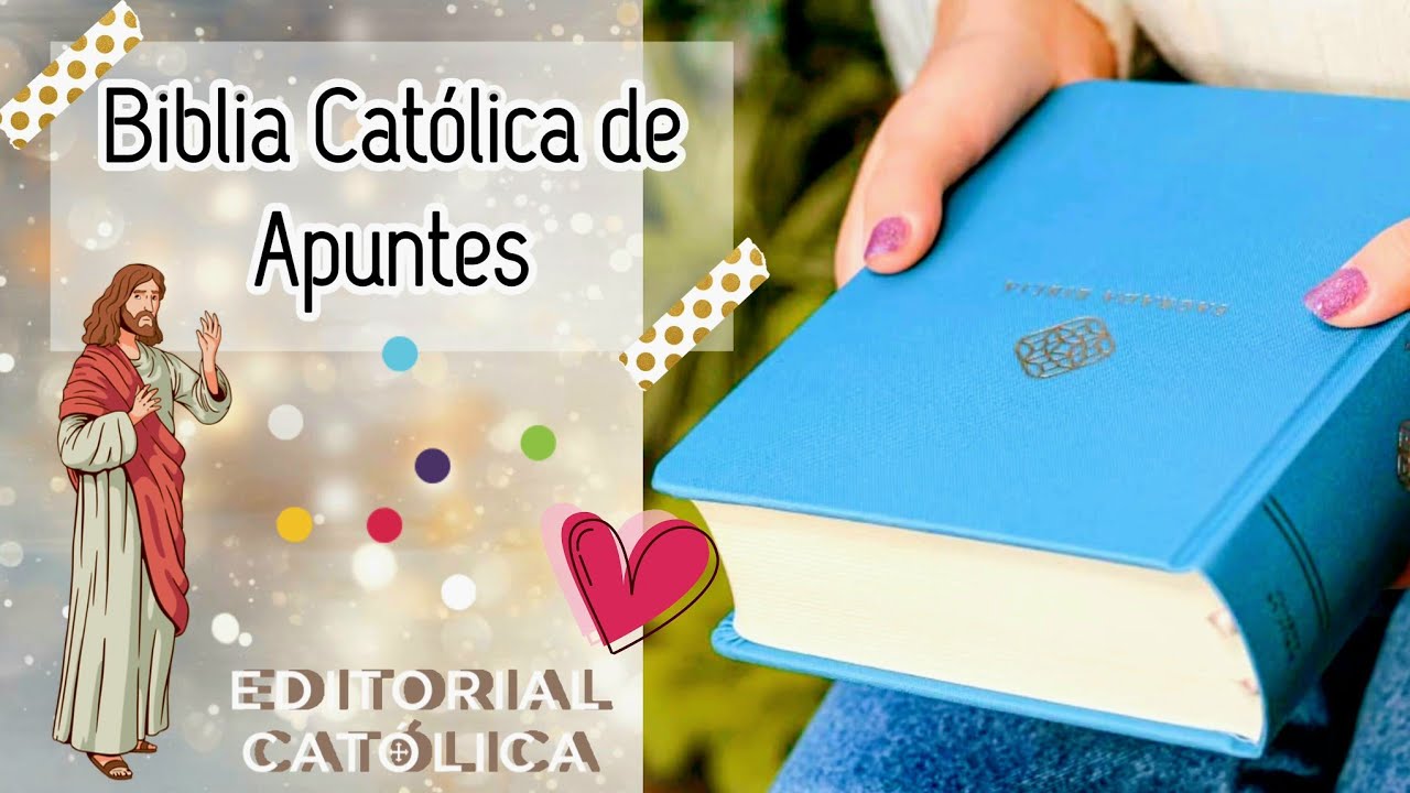 Biblia Católica de Apuntes - Editorial Católica