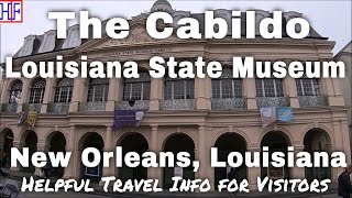 The Cabildo – Louisiana State Museum – New Orleans, Louisiana | New Orleans Travel Guide - Ep# 8