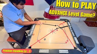 Advance Carrom Strategies to win | Positions Ep: 4
