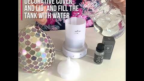 How to Use: Ultrasonic Diffusers