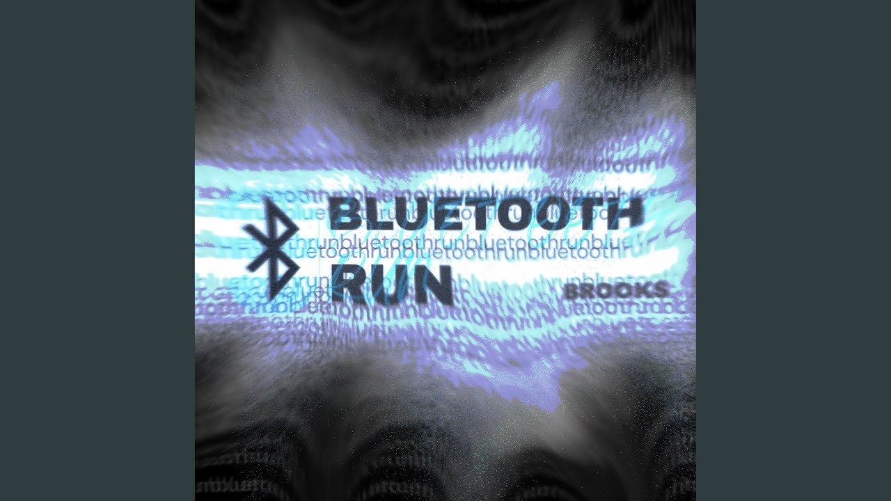 Watch Bluetooth RUN on YouTube Watch Bluetooth RUN on YouTube