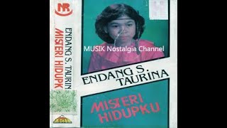 ENDANG S TAURINA -- KAU BIARKAN AKU MENANGIS