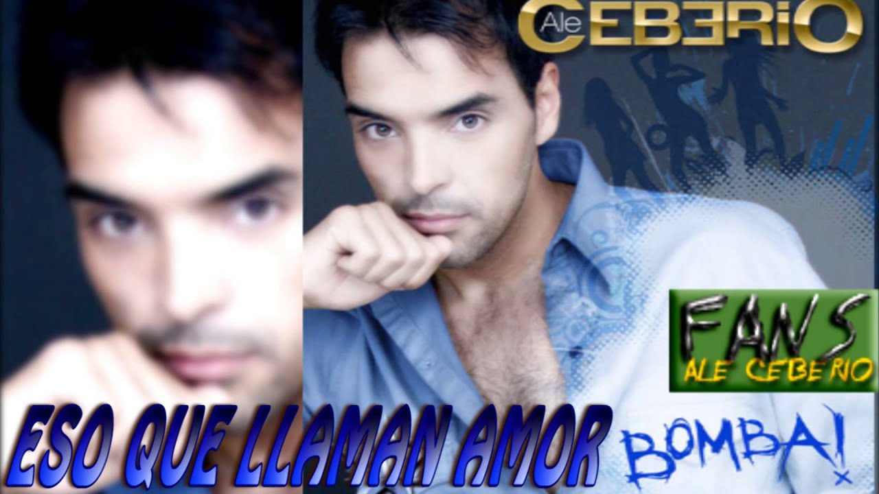 Ale Ceberio Eso Que Llaman Amor YouTube
