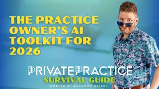 The Practice Owner's AI Toolkit for 2026