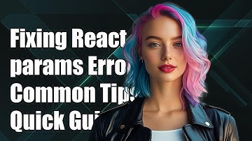 Fixing React this.props.params Undefined Error: Common Solutions Explained