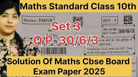 Set 3 Q.P. Code 30/6/3||Maths Standard||Answer Key of Maths Cbse Board Exam Maths 2025||Class10th