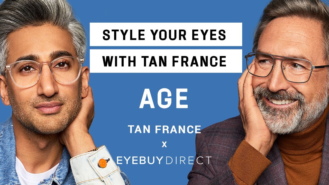 Tan France’s Guide To Fab Frames At Every Age