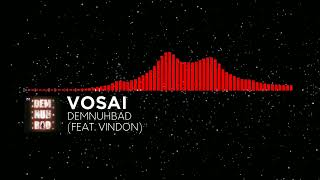 [Neurofunk] - Vosai - Demnuhbad (feat. VinDon) [Monstercat Fanmade]