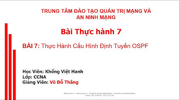 Bài 7: Thực hành cấu hình định tuyến OSPF