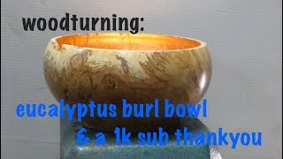 Download Woodtuning: A Eucalyptus Burl Bowl & A 1k Thankyou Video MP3 Woodtuning: A Eucalyptus Burl Bowl & A 1k Thankyou
