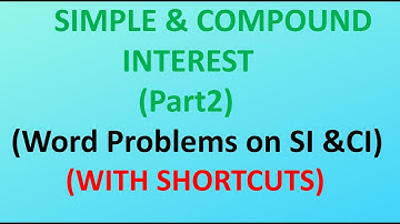How to solve Word Problems on Simple & Compound Interest (Part2) with Shortcuts #cat #gmat    #bank