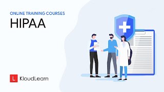 HIPAA Training | Healthcare Data Security & Compliance | Online Training Course | KloudLearn