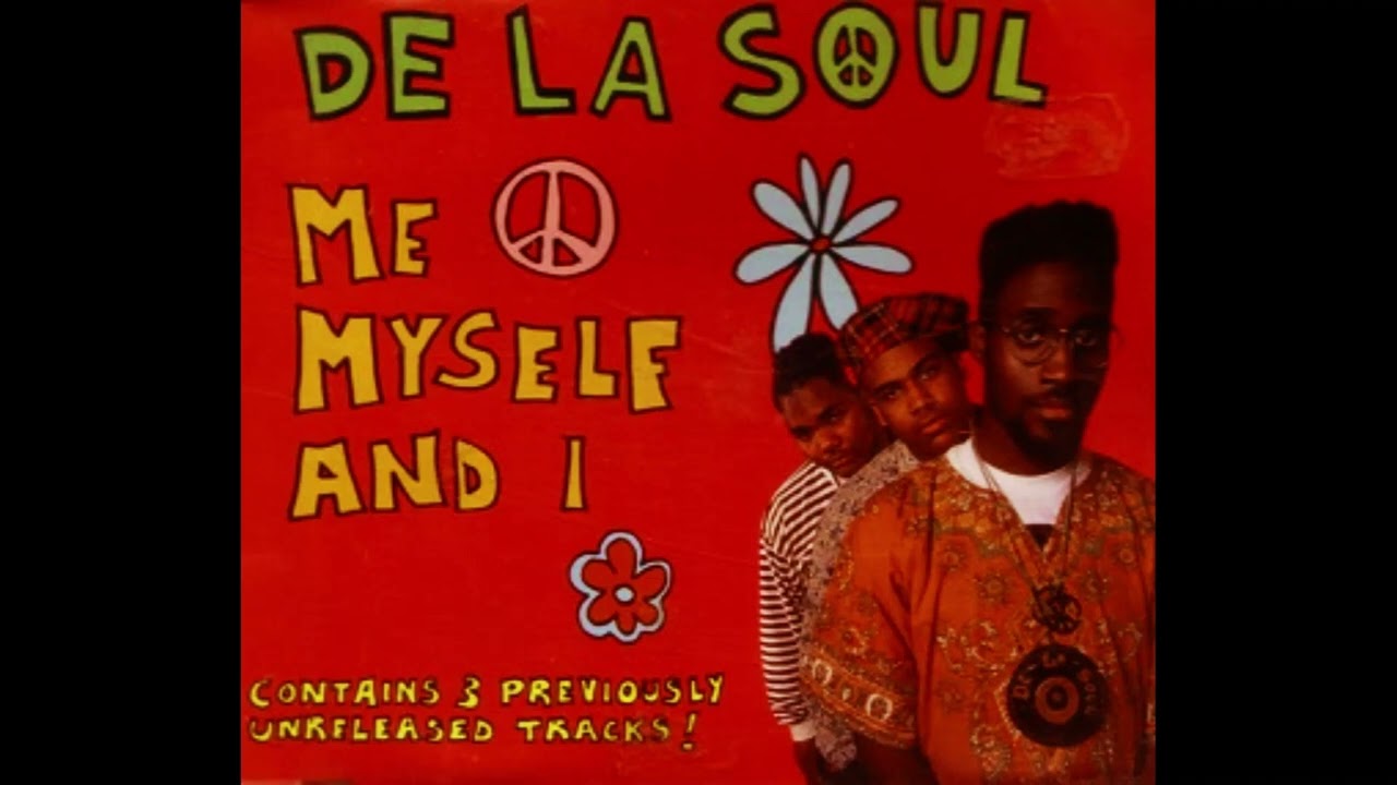 De La Soul - Me Myself And I (Slowed & Reverb)