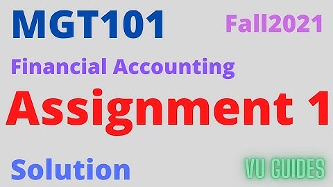 MGT101 Assignment 1 Solution Fall2021/100% Correct Solution #vu #vuassignment