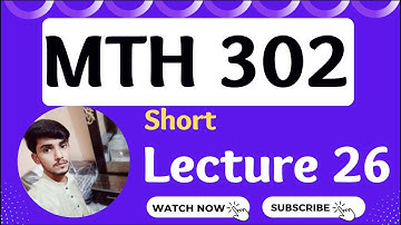 MTH302 Short Lecture 26 | Business Mathematics And Statistics |mth302 Short Lecture No 26