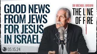 Good News from Jews for Jesus in Israel