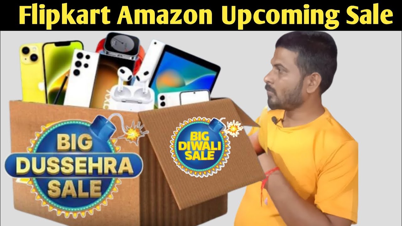 Flipkart amazon sale, Big Dussehra Sale, Big Diwali Sale 2023