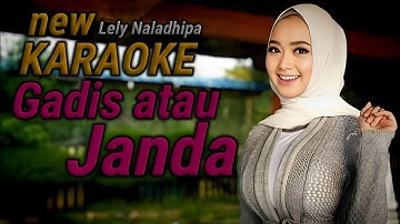 Gadis atau janda karaoke duet Lely naladhipa @lelynaladhipa