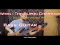 Hillsong - When I Think Upon Christmas - Bass Guitar Tutorial