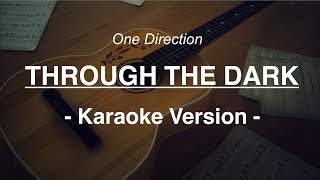 One Direction-Through the Dark (Karaoke Vers)