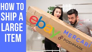 How to Ship a Large Item for eBay, Mercari or Etsy