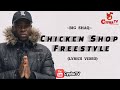 Big Shaq - Chicken Shop Freestyle (Lyrics)