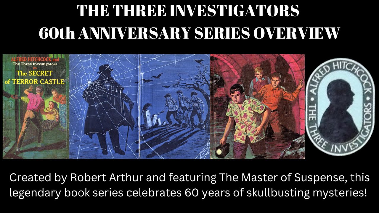 The Three Investigators 60th Anniversary Series Overview - YouTube