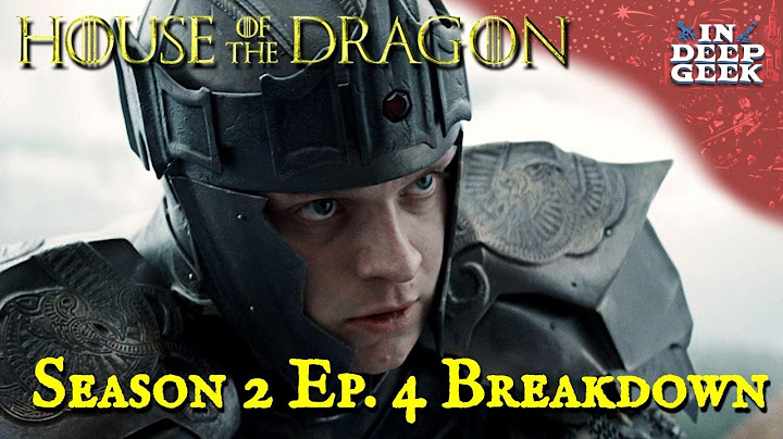 House of the Dragon, Season 2 Episode 4 Breakdown