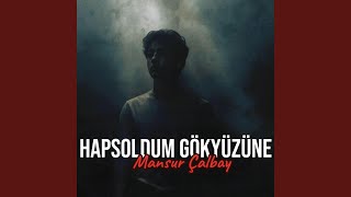 Hapsoldum Gökyüzüne