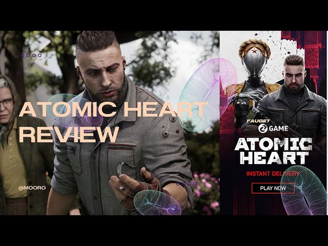 Atomic Heart Review – Achy Breaky Heart