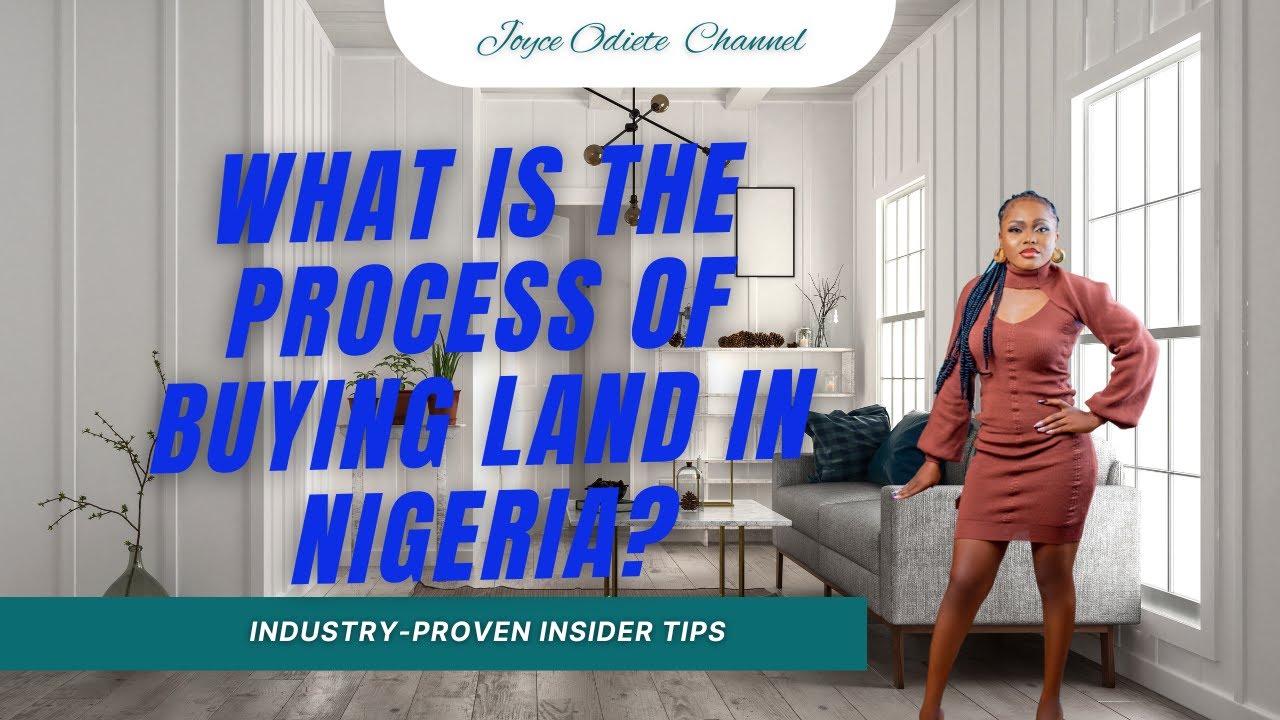 What Is The Process Of Buying Land in Nigeria.