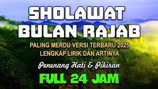 Sholawat Bulan Rajab Nonstop Paling Merdu  Doa Rajab  Allahumma Fi Rajaba Syabana