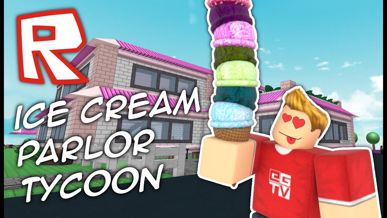 My Own Ice Cream Parlor Roblox Tycoon Youtube - ethangamertv roblox tycoon